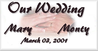 Our Wedding Monty and Mary March 03, 2001